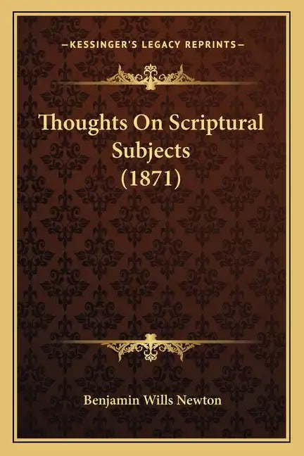 Thoughts on Scriptural Subjects (1871) - Paperback