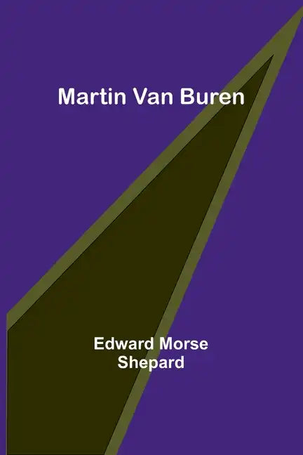 Martin Van Buren - Paperback