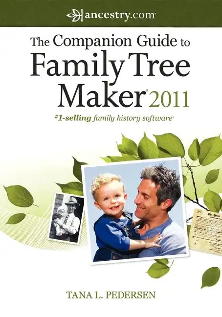 The Companion Guide to Family Tree Maker 2011 - Paperback