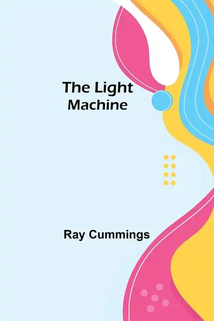 The Light Machine - Paperback