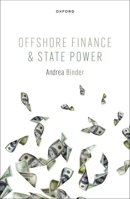 Offshore Finance and State Power - Hardcover