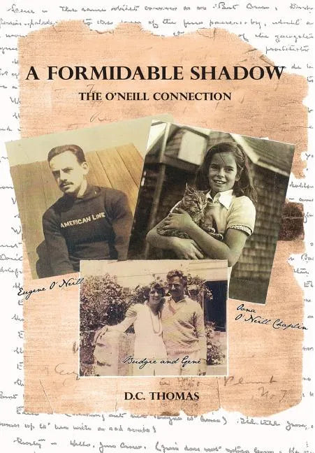 A Formidable Shadow: The O'Neill Connection - Hardcover