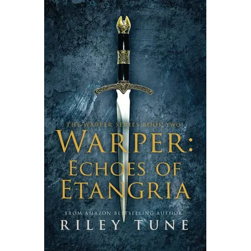Warper: Echoes of Etangria - Paperback