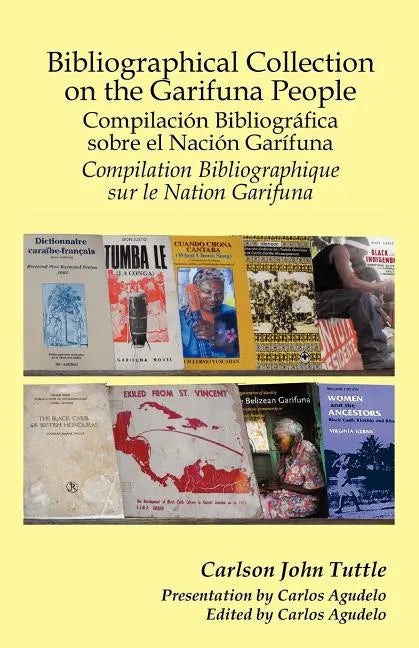 Bibliographical Collection on the Garifuna People - Paperback