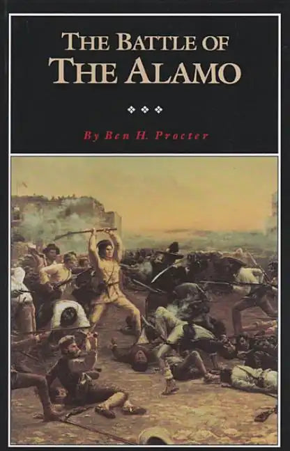 The Battle of the Alamo: Volume 2 - Paperback
