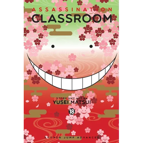 Assassination Classroom, Vol. 18 - Paperback