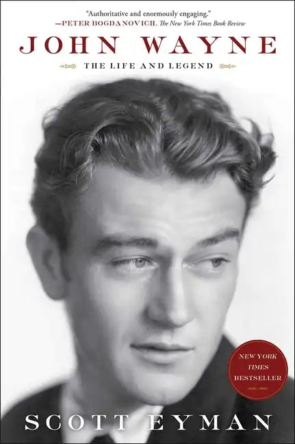 John Wayne: The Life and Legend - Paperback