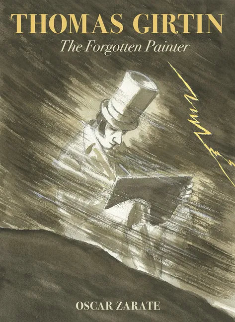 Thomas Girtin: The Forgotten Painter - Hardcover