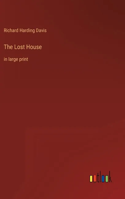 The Lost House: in large print - Hardcover