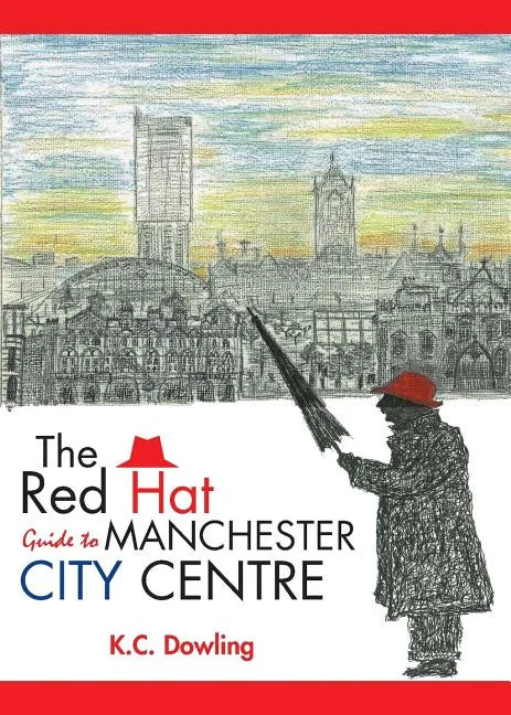The Red Hat Guide to Manchester City Centre - Paperback