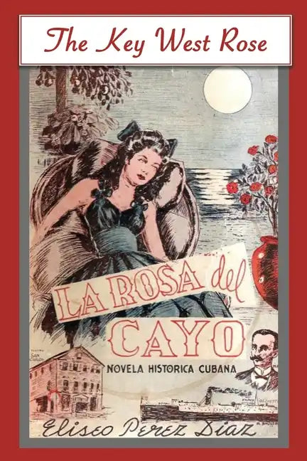 The Key West Rose - Paperback
