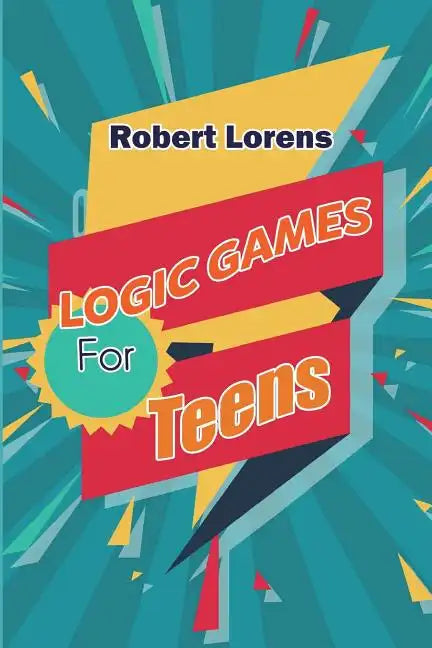 Logic Games For Teens: Number Ball Logic Puzzles with Answers - Paperback