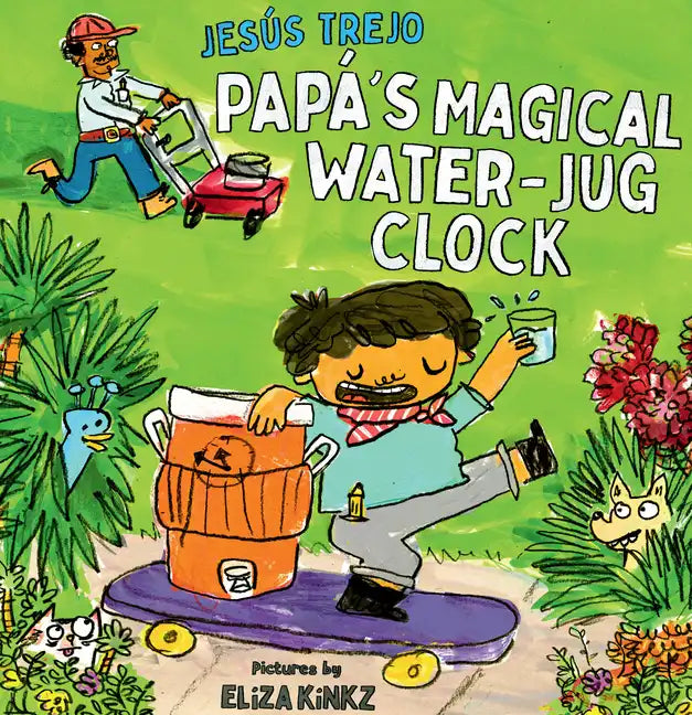 Papá's Magical Water-Jug Clock - Hardcover