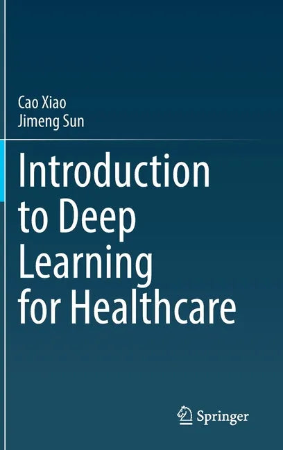 Introduction to Deep Learning for Healthcare - Hardcover