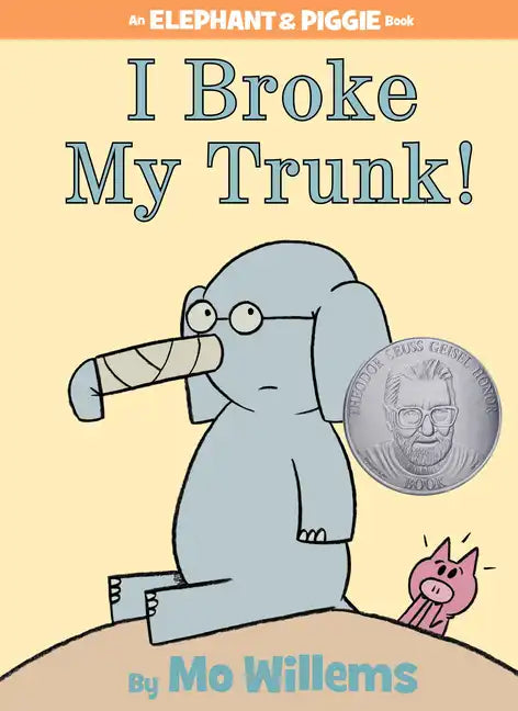 I Broke My Trunk!-An Elephant and Piggie Book - Hardcover