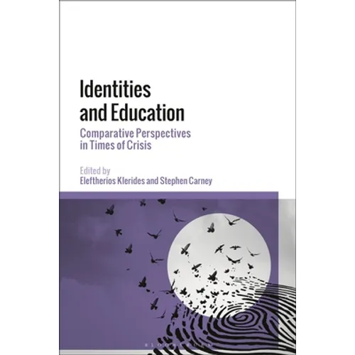 Identities and Education: Comparative Perspectives in Times of Crisis - Paperback