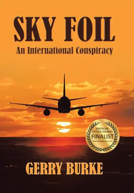 Sky Foil: An International Conspiracy - Hardcover