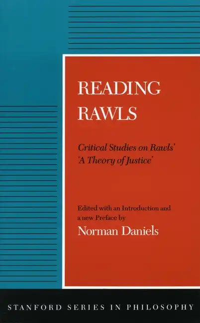 Reading Rawls: Critical Studies on Rawls' 'a Theory of Justice' - Paperback