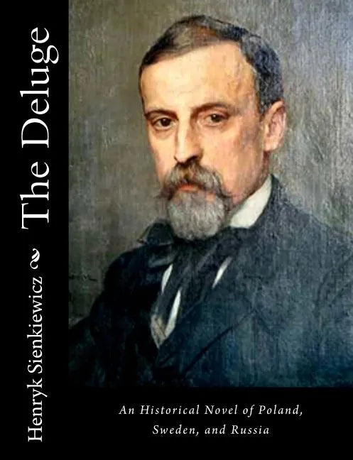 The Deluge: An Historical Novel of Poland, Sweden, and Russia - Paperback
