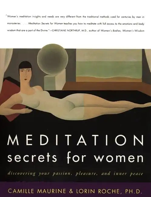 Meditation Secrets for Women: Discovering Your Passion, Pleasure, and Inner Peace - Paperback