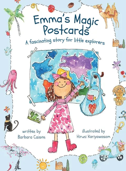 Emma's Magic Postcards: A fascinating story for little explorers - Hardcover