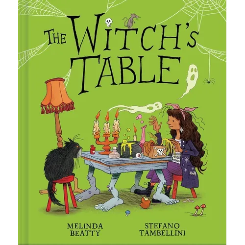 The Witch's Table (a Funny, Magical Picture Book for Kids) - Hardcover