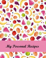 My Personal Recipes: Buy This Cool Recipe Book to Keep All Your Favorite Recipes Organized - Paperback
