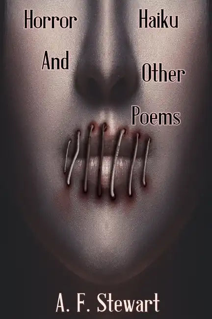 Horror Haiku and Other Poems - Paperback