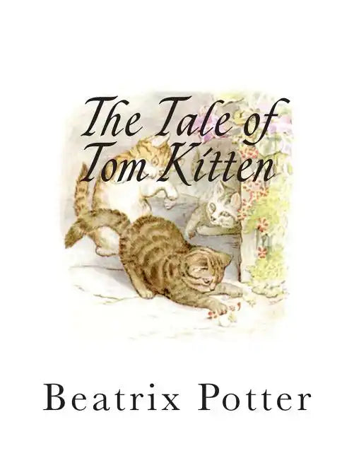 The Tale of Tom Kitten - Paperback