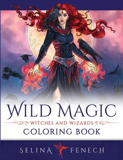 Wild Magic - Witches and Wizards Coloring Book - Paperback