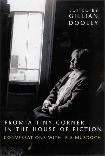 From a Tiny Corner in the House of Fiction - Hardcover