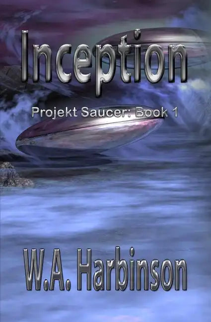 Inception: Projekt Saucer, Book 1 - Paperback
