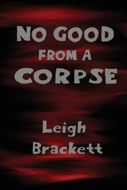 No Good from a Corpse - Paperback