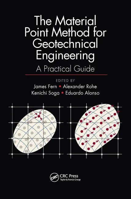 The Material Point Method for Geotechnical Engineering: A Practical Guide - Paperback