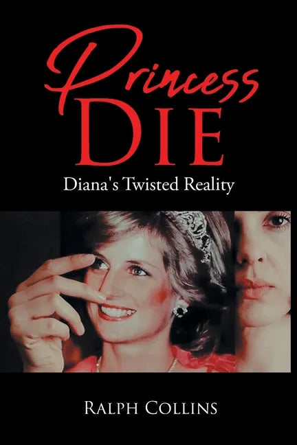 Princess Die: Diana's Twisted Reality - Paperback