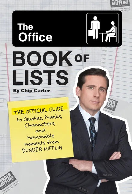The Office Book of Lists: The Official Guide to Quotes, Pranks, Characters, and Memorable Moments from Dunder Mifflin - Hardcover