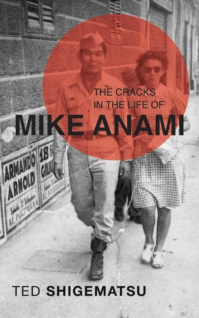 The Cracks in the Life of Mike Anami - Paperback
