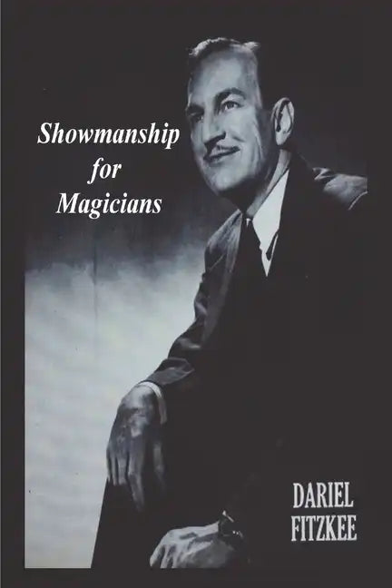 Showmanship for Magicians - Paperback