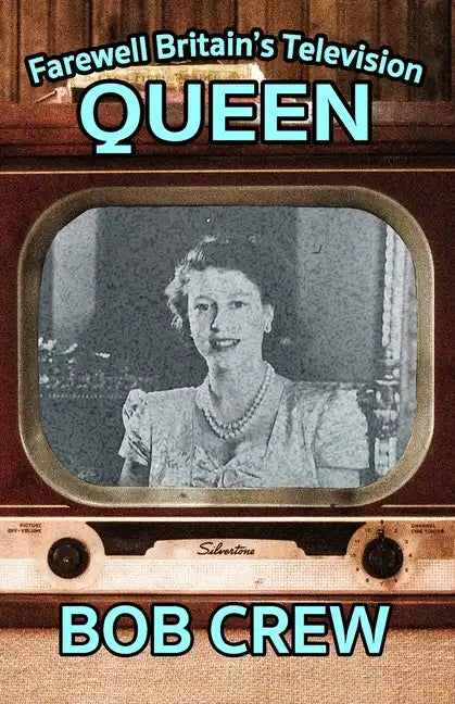 Farewell Britain's Television Queen - Paperback