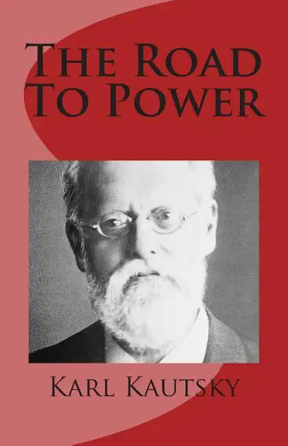 The Road to Power - Paperback