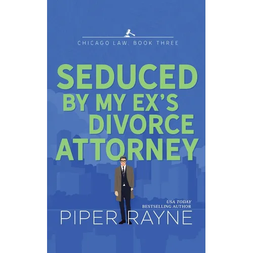 Seduced by my Ex's Divorce Attorney - Paperback