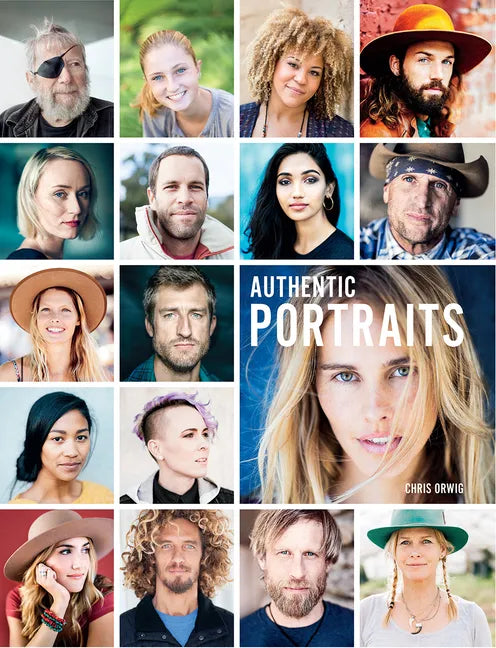 Authentic Portraits: Searching for Soul, Significance, and Depth - Paperback