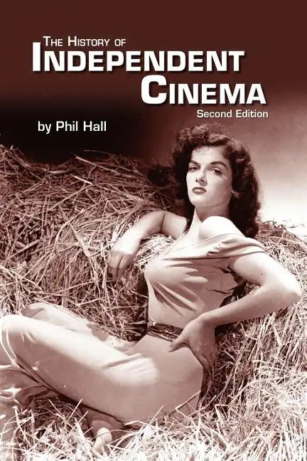 The History of Independent Cinema - Paperback