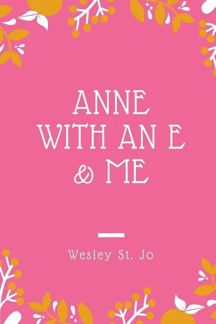 Anne with an E & Me - Paperback