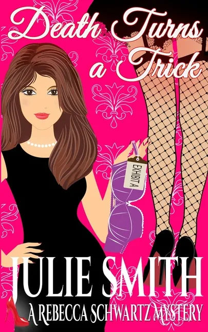 Death Turns a Trick: A Rebecca Schwartz Mystery - Paperback