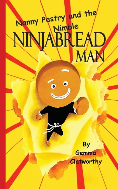 Nanny Pastry and the Nimble Ninjabread Man - Paperback