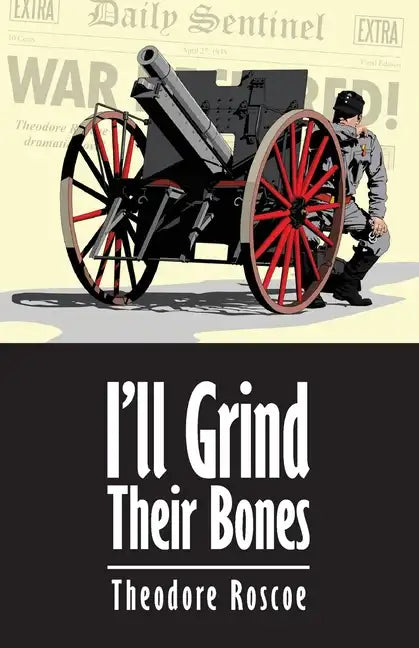 I'll Grind Their Bones - Paperback
