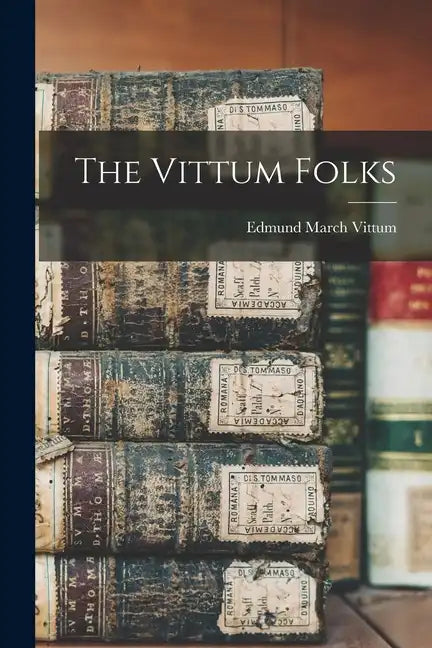 The Vittum Folks - Paperback