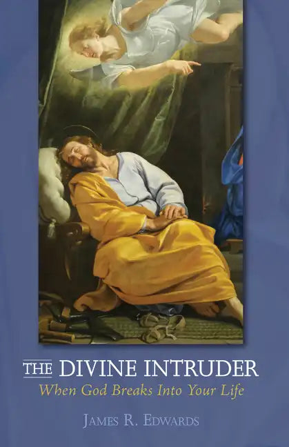 The Divine Intruder: When God Breaks Into Your Life - Paperback