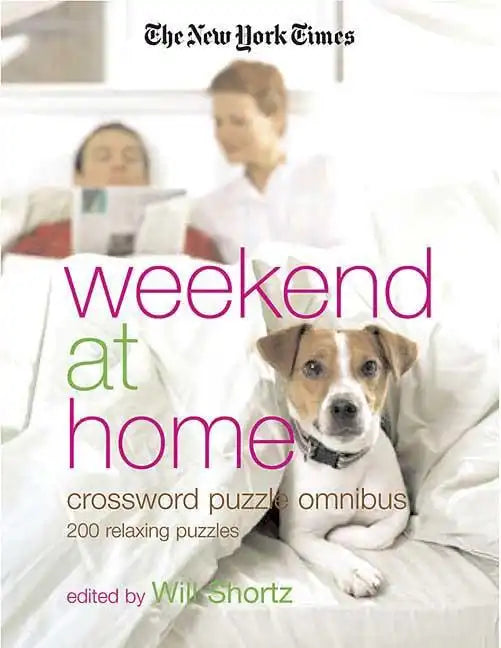 The New York Times Weekend at Home Crossword Puzzle Omnibus - Paperback